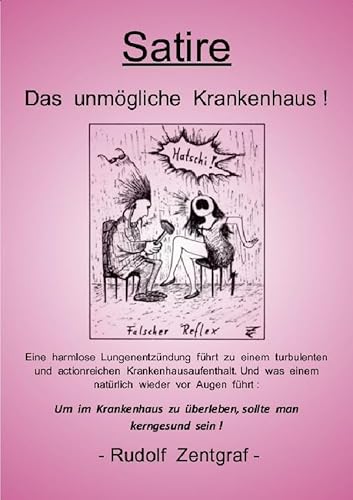 Das unmögliche Krankenhaus! von epubli GmbH