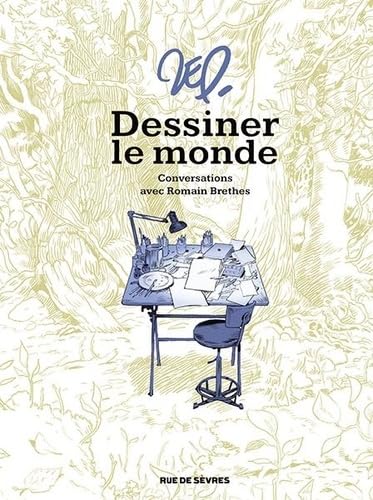 Dessiner le monde : Conversations avec Romain Brethes von RUE DE SEVRES