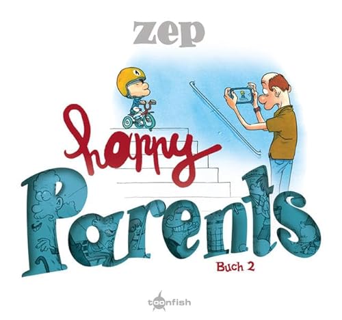 Happy Parents: Band 2. Happy Parents: Band 2.