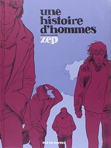 UNE HISTOIRE D'HOMMES