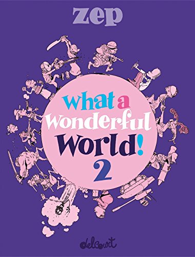 What a Wonderful World ! T2: Tome 2 von DELCOURT