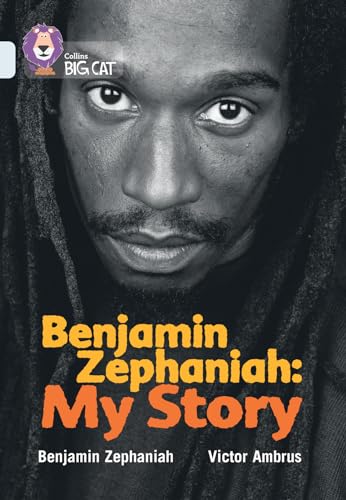 Benjamin Zephaniah: My Story: Band 17/Diamond (Collins Big Cat) von Collins