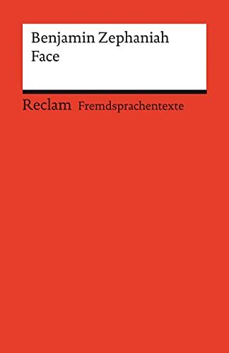 Face: Englischer Text mit deutschen Worterklärungen. Niveau B1 (GER) (Reclams Universal-Bibliothek)