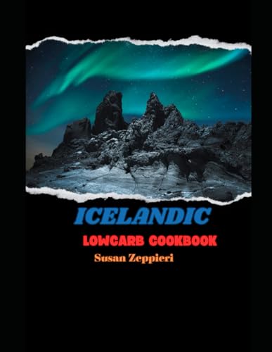 ICELANDIC LOWCARB COOKBOOK von Independently published