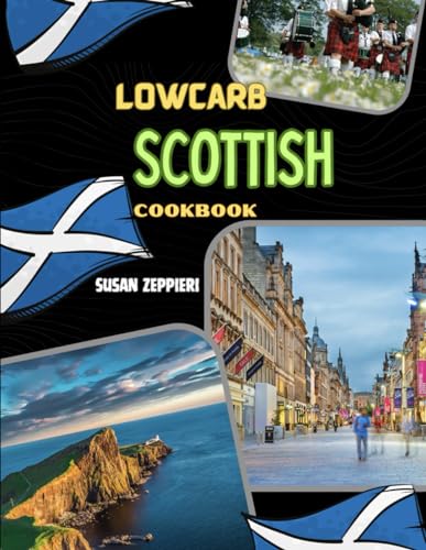 Lowcarb Scottish Cookbook von Independently published