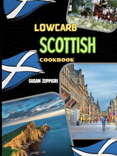 Lowcarb Scottish Cookbook von Independently published