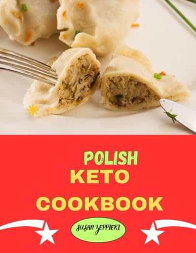 POLISH КЕТО COOKBOOK von Independently published