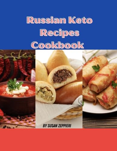 Russian Keto Recipes Cookbook von Independently published