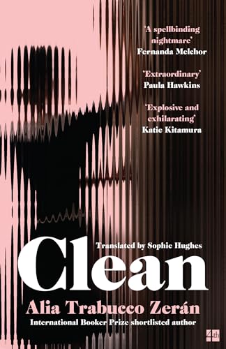 Clean: The gripping new literary thriller from the International Booker Prize Shortlisted Author von Fourth Estate
