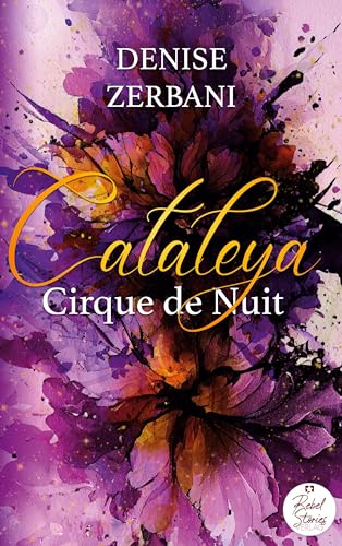 Cataleya: Cirque de Nuit