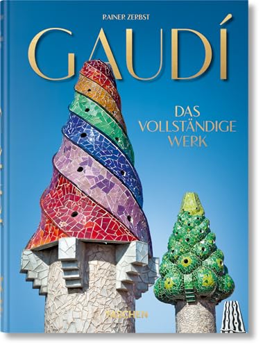 Gaudí. Das vollständige Werk. 40th Ed. von TASCHEN