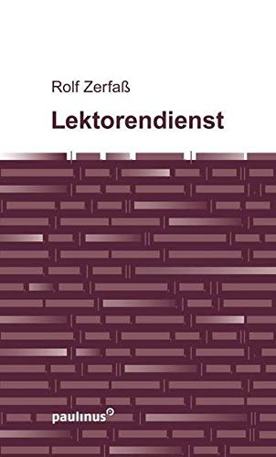 Lektorendienst: Fünfzehn Regeln für Lektoren und Vorbeter: 15 Regeln für Lektoren und Vorbeter