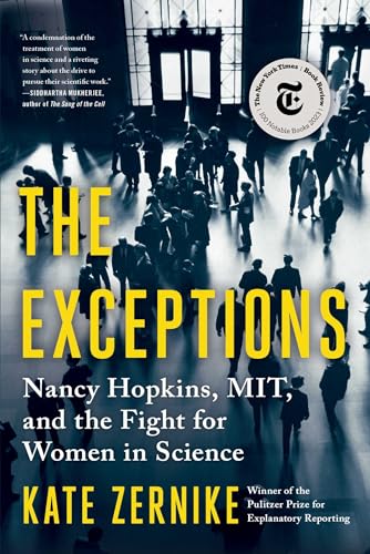 The Exceptions: Nancy Hopkins, MIT, and the Fight for Women in Science von Scribner