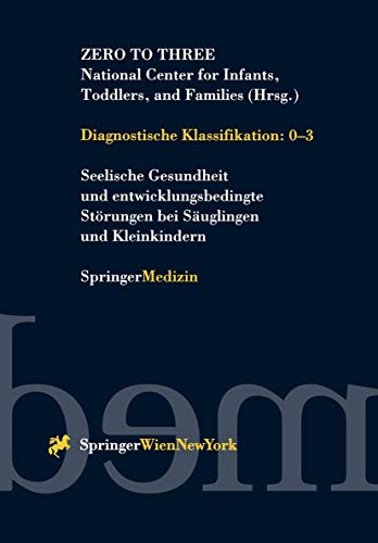 Diagnostische Klassifikation: 0-3 (German Edition) von Springer