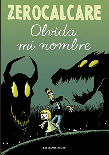 Olvida mi nombre (Reservoir Gráfica) von RESERVOIR BOOKS
