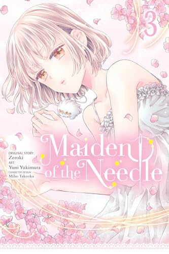 Maiden of the Needle, Vol. 3 (manga): Volume 3 (MAIDEN OF THE NEEDLE GN)
