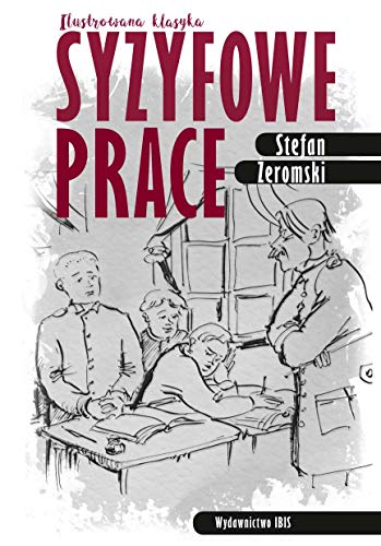 Syzyfowe prace Ilustrowana klasyka Syzyfowe prace Ilustrowana klasyka