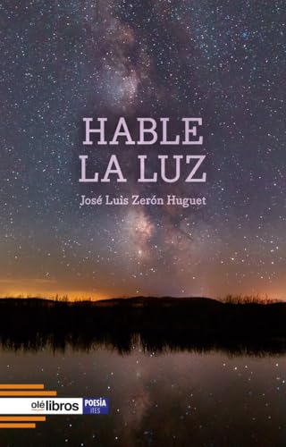 Hable la luz (Ites, Band 204) von Olé Libros