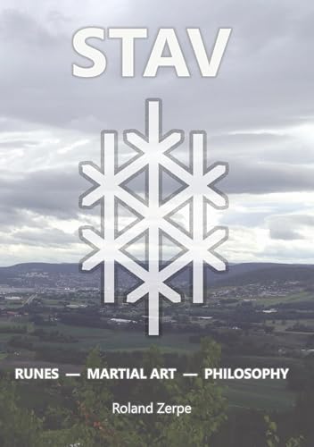 Stav: Runes, Martial Art, Philosophy von BoD – Books on Demand – Schweden