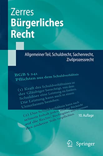 Bürgerliches Recht: Allgemeiner Teil, Schuldrecht, Sachenrecht, Zivilprozessrecht (Springer-Lehrbuch)