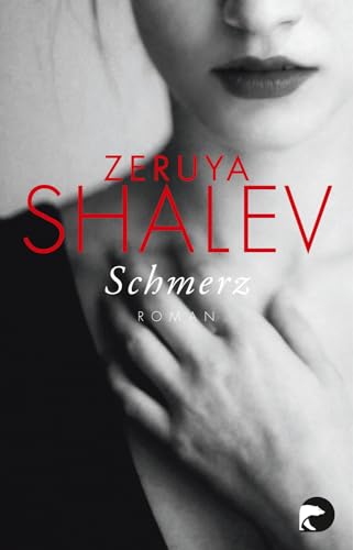 Schmerz: Roman