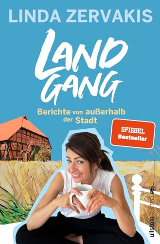 Landgang: Berichte von außerhalb der Stadt | Das neue Buch der beliebten Moderatorin und Bestseller-Autorin