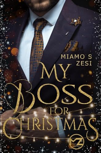 My Boss for Christmas (Boss-Romane)