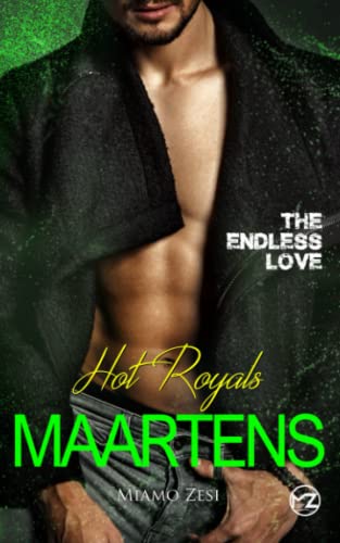 Hot Royals Maartens: The endless love von Miamo Zesi