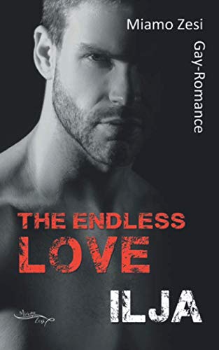 Ilja: The endless love von Miamo Zesi