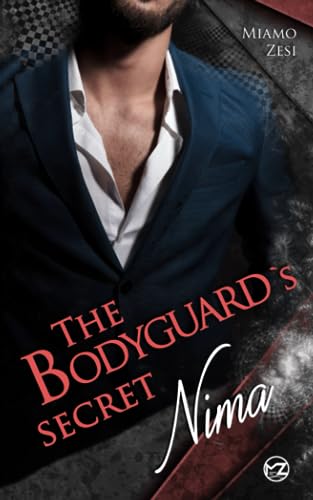 Nima: The Bodyguard´s Secret Nima: The Bodyguard´s Secret