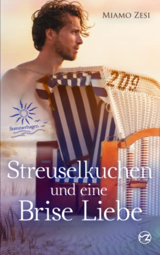 Streuselkuchen und eine Brise Liebe: Sommerhagen Streuselkuchen und eine Brise Liebe: Sommerhagen