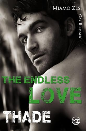 Thade: The endless love