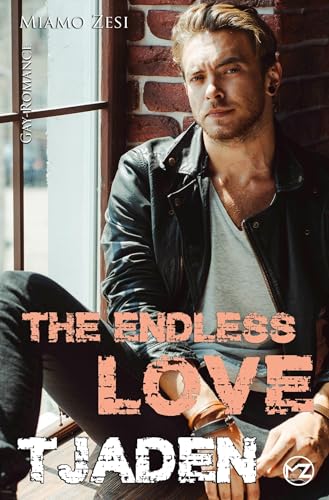 Tjaden: The endless love