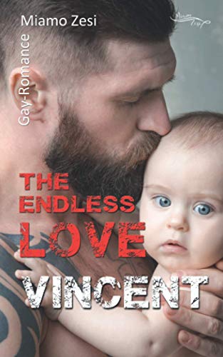 Vincent: The endless love Vincent: The endless love von Miamo Zesi