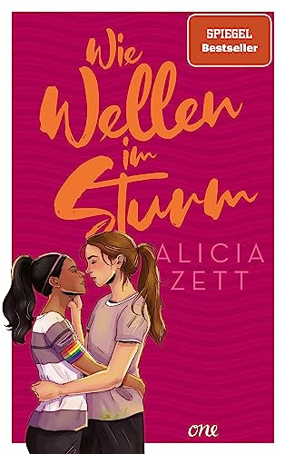 Wie Wellen im Sturm: Queere Haters-to-Lovers-Romance zwischen zwei Mädchen, die im selben Internats-Fußball-Team spielen (Band 1); ab 14 Jahre (Liebe ist, Band 1) von ONE