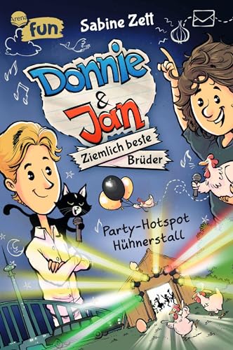 Donnie & Jan – Ziemlich beste Brüder (2). Party-Hotspot Hühnerstall: Witziger Comicroman für alle ab 9. Von der Bestsellerautorin von „Hugo“ und „Collins geheimer Channel“ von Arena