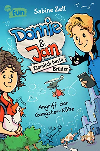 Donnie & Jan – Ziemlich beste Brüder. Angriff der Gangster-Kühe: Witziger Comicroman für alle ab 9. Von der Bestsellerautorin von „Hugo“ und „Collins geheimer Channel“ von Arena