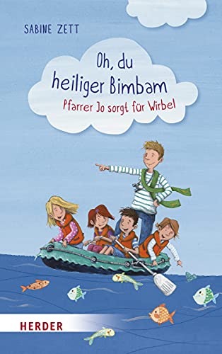 Oh, du heiliger Bimbam: Pfarrer Jo sorgt für Wirbel von VERLAG HERDER GMBH