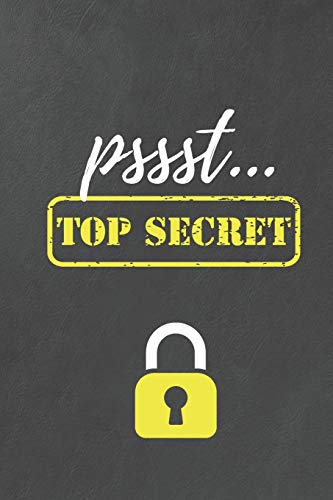 Pssst... Top Secret: Handliches Passwort Buch mit Register zum Verwalten von geheimen Passwörtern, Zugangsdaten und PINs von Independently Published