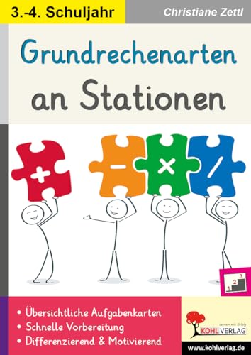 Grundrechenarten an Stationen / Klasse 3-4: Komplett ausgearbeitetes Freiarbeitsmaterial in der Grundschule (Stationenlernen)