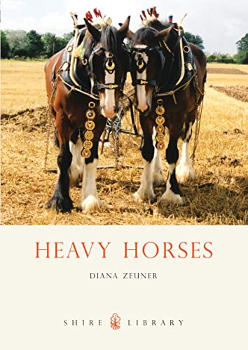 Heavy Horses (Shire Library) von Bloomsbury Publishing PLC
