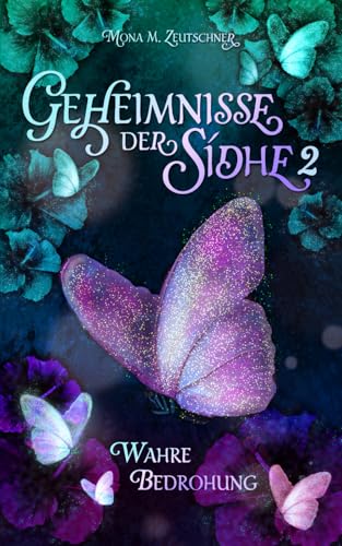 Wahre Bedrohung (Geheimnisse der Sídhe, Band 2) von Independently published