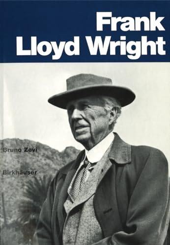 Frank Lloyd Wright: Dtsch.-Französ. von Birkhäuser Verlag