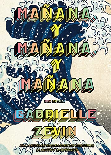 Mañana, y mañana, y mañana (AdN) (AdN Alianza de Novelas, Band 311)