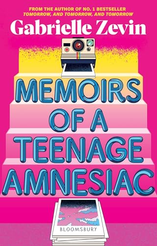 Memoirs of a Teenage Amnesiac: From the author of no. 1 bestseller Tomorrow, and Tomorrow, and Tomorrow Memoirs of a Teenage Amnesiac: From the author of no. 1 bestseller Tomorrow, and Tomorrow, and Tomorrow von Bloomsbury UK