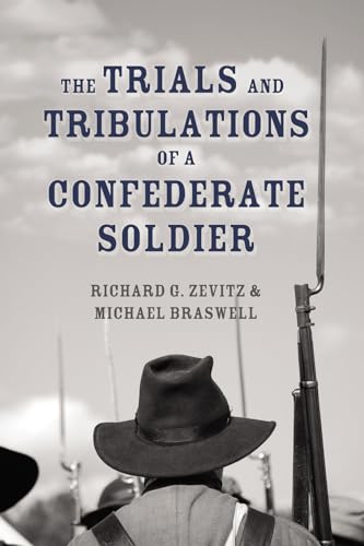 The Trials and Tribulations of a Confederate Soldier von Resource Publications
