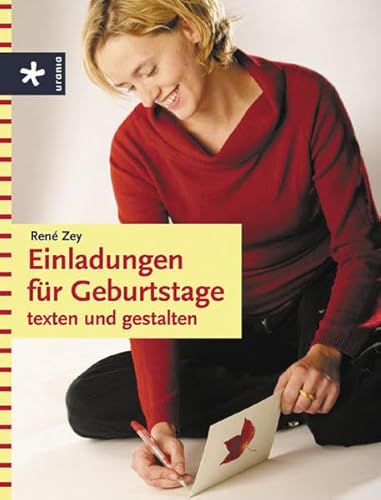 Einladungen für Geburtstage texten und gestalten