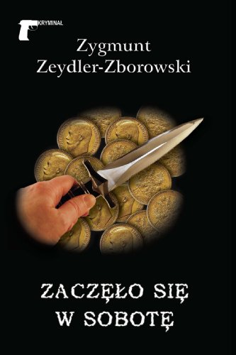 Zaczelo sie w sobote