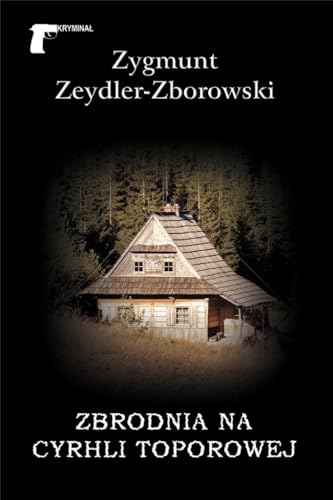 Zbrodnia na Cyrhli Toporowej von LTW