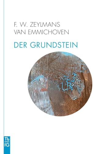 Der Grundstein (Tb fG: Taschenbuch Freies Geistesleben) von Freies Geistesleben